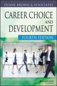 キャリア選択とキャリア開発（第４版）<br>Career Choice and Development (Jossey Bass Business and Management Series) （4 SUB）