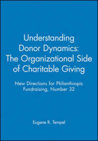 Understanding Donor Dynamics : The Organizational Side of Charitable Giving (New Directions for Philanthropic Fundraising)