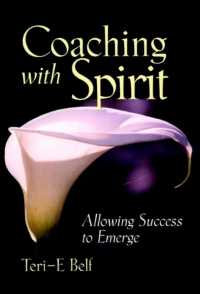 Coaching with Spirit : Allowing Success to Emerge