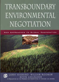Transboundary Environmental Negotiation : New Approaches to Global Cooperation