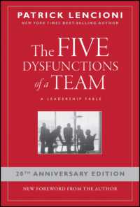 The Five Dysfunctions of a Team : A Leadership Fable