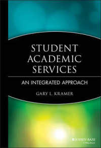 Student Academic Services : An Integrated Approach (Jossey Bass Higher and Adult Education Series)