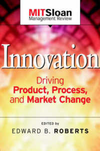 Innovation : Driving Product, Process and Market Change (The Mit Slon Management Review Series)