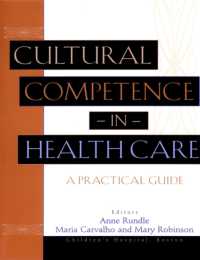 Cultural Competence in Health Care : A Practice Guide