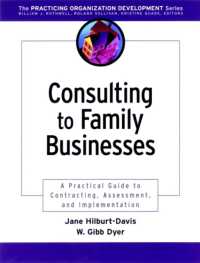 Consulting to Family Businesses : A Practical Guide to Contracting, Assessment, and Implementation (Organizational Development)