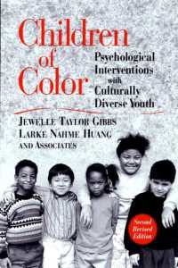 Children of Color : Psychological Interventions with Culturally Diverse Youth （2 Revised）