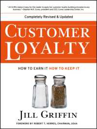Customer Loyalty : How to Earn It, How to Keep It (Jossey Bass Business and Management Series) （REV SUB）