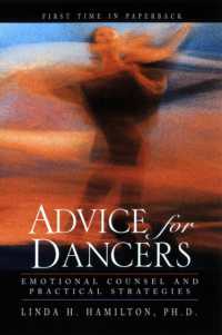 Advice for Dancers : Emotional Counsel and Practical Strategies （Reprint）