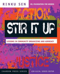 Stir It Up : Lessons in Community Organizing and Advocacy (Kim Klein's Chardon Press)
