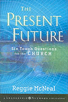 The Present Future : Six Tough Questions for the Church