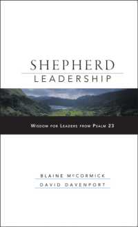 Shepherd Leadership : Wisdom for Leaders from Psalm 23