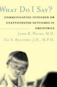 What Do I Say? : Communicating Intended or Unanticipated Outcomes in Obstetrics