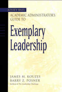 クーゼス＆ポズナー『大学経営起死回生のリ－ダ－シップ』（原書）<br>Academic Administrator's Guide to Exemplary Leadership