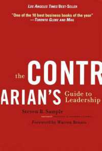 The Contrarian's Guide to Leadership (J-b Warren Bennis Series) （Reprint）