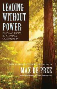 Leading without Power : Finding Hope in Serving Community （Reprint）