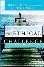 The Ethical Challenge : How to Lead with Unyielding Integrity (J-b-umbs Series)