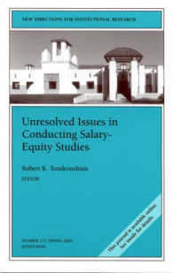 Unresolved Issues in Conducting Salary-Equity Studies (New Directions for Institutional Research)