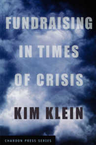Fundraising in Times of Crisis (Kim Klein's Chardon Press)