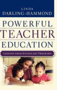 卓越した教師教育プログラム<br>Powerful Teacher Education : Lessons from Exemplary Programs