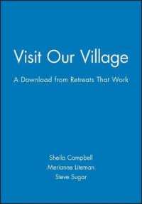 Visit Our Village : A Download from Retreats That Work (Pfeiffer Electronic Downloads) （PSC）