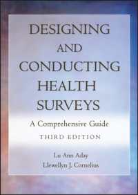 Designing and Conducting Health Surveys : A Comprehensive Guide （3RD）