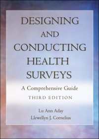 Designing and Conducting Health Surveys : A Comprehensive Guide （3RD）