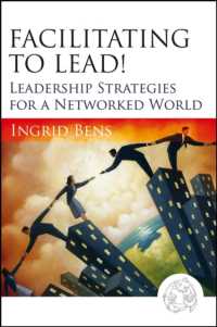 Facilitating to Lead! : Leadership Strategies for a Networked World