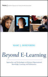 Ｅラーニングを越えて<br>Beyond E-Learning : Approaches and Technologies to Enhance Organizational Knowledge, Learning, and Performance
