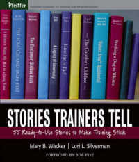 Stories Trainers Tell : 55 Ready-to-use Stories to Make Training Stick