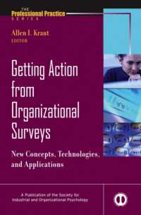 組織調査の活用法<br>Getting Action from Organizational Surveys : New Concepts, Technologies, and Applications (The Professional Practice Series)