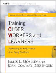 中高年労働者の能力開発<br>Training Older Workers and Learners : Maximizing the Workplace Performance of an Aging Workforce