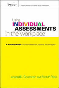職場での個人査定方法：実務ガイド<br>Using Individual Assessments in the Workplace : A Practical Guide for HR Professionals, Trainers, and Managers
