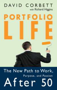 Portfolio Life : The New Path to Work, Purpose, and Passion after 50
