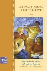 A Song to Sing, a Life to Live : Reflections on Music as Spiritual Practice (J-b Practicing Our Faith Series)