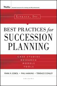 Linkage Incに見る後継者育成の優良事例<br>Linkage Inc's Best Practices in Succession Planning : Case Studies, Research, Models, Tools