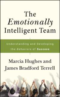 ＥＩに基づくチーム育成<br>The Emotionally Intelligent Team : Understanding and Developing the Behaviors of Success