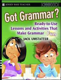 Got Grammar? : Ready-to-Use Lessons & Activities That Make Grammar Fun