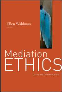 紛争仲裁の倫理<br>Mediation Ethics : Cases and Commentaries