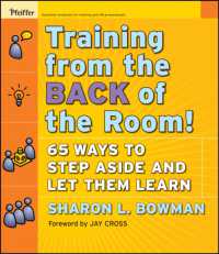 Training from the BACK of the Room! : 65 Ways to Step Aside and Let Them Learn