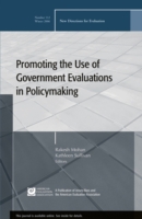 Promoting the Use of Government Evaluations in Policymaking : Winter 2006 (New Directions for Evaluation)