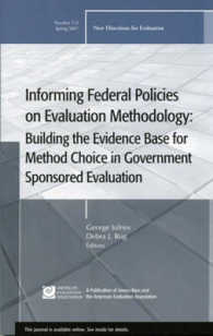 Informing Federal Policies on Evaluation Methodology : Building the Evidence Base for Method Choice in Government Sponsored Evaluations (New Direction
