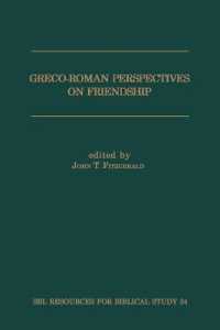 Greco-Roman Perspectives on Friendship