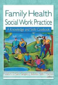 Family Health Social Work Practice : A Knowledge and Skills Casebook