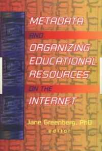 Metadata and Organizing Educational Resources on the Internet