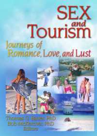 Sex and Tourism : Journeys of Romance, Love, and Lust