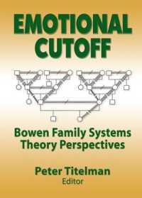 Emotional Cutoff : Bowen Family Systems Theory Perspectives