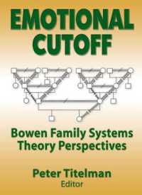 Emotional Cutoff : Bowen Family Systems Theory Perspectives