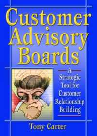 Customer Advisory Boards : A Strategic Tool for Customer Relationship Building
