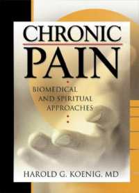 Chronic Pain : Biomedical and Spiritual Approaches