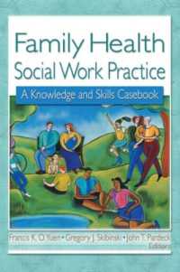 Family Health Social Work Practice : A Knowledge and Skills Casebook